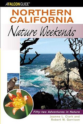 Northern California Nature Weekends Northern California Nature Weekends