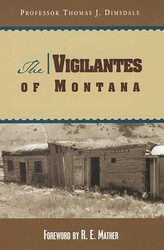 Vigilantes of Montana Vigilantes of Montana