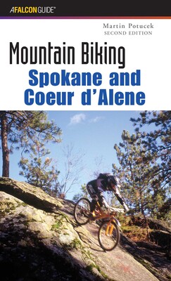 Mountain Biking Spokane and Coeur d'Alene Mountain Biking Spokane and Coeur d'Alene