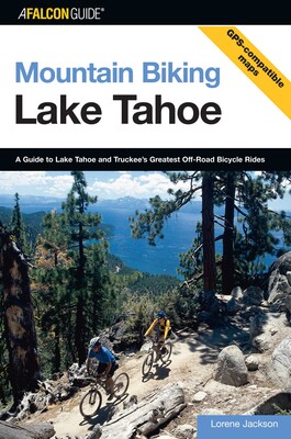 Mountain Biking Lake Tahoe Mountain Biking Lake Tahoe