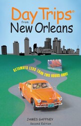 Day Trips® from New Orleans Day Trips® from New Orleans