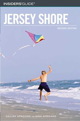 Insiders' Guide® to the Jersey Shore Insiders' Guide® to the Jersey Shore