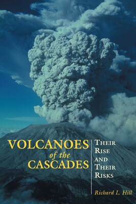 Volcanoes of the Cascades Volcanoes of the Cascades