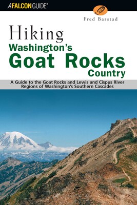 Hiking Washington's Goat Rocks Country Hiking Washington's Goat Rocks Country