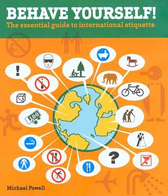 Behave Yourself! Behave Yourself!