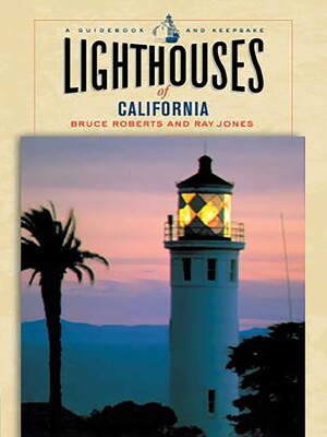 Lighthouses of California Lighthouses of California