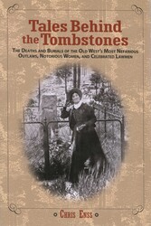 Tales Behind the Tombstones Tales Behind the Tombstones