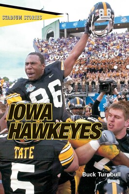 Stadium Stories™: Iowa Hawkeyes