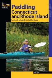 Paddling Connecticut and Rhode Island Paddling Connecticut and Rhode Island