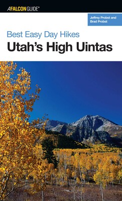 Best Easy Day Hikes Utah's High Uintas Best Easy Day Hikes Utah's High Uintas