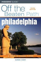 Philadelphia Off the Beaten Path® Philadelphia Off the Beaten Path®