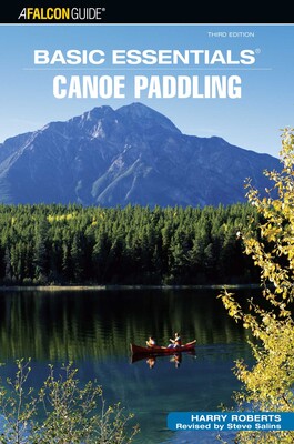 Basic Essentials® Canoe Paddling Basic Essentials® Canoe Paddling