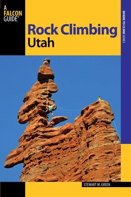 Rock Climbing Utah Rock Climbing Utah