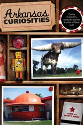 Arkansas Curiosities Arkansas Curiosities