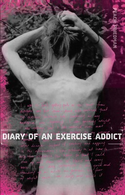 Diary of an Exercise Addict Diary of an Exercise Addict