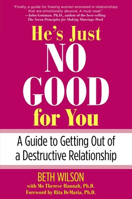 He's Just No Good for You He's Just No Good for You