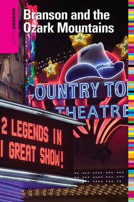 Insiders' Guide® to Branson and the Ozark Mountains | Book by Fred