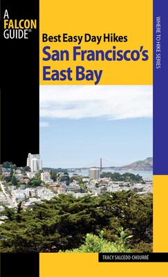Best Easy Day Hikes San Francisco's East Bay Best Easy Day Hikes San Francisco's East Bay