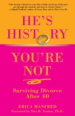 He's History, You're Not He's History, You're Not