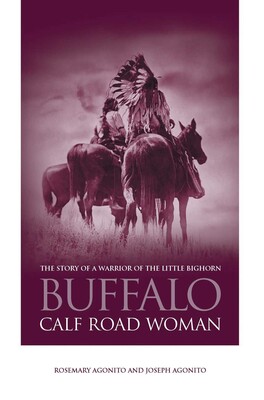 Buffalo Calf Road Woman Buffalo Calf Road Woman