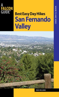 Best Easy Day Hikes San Fernando Valley Best Easy Day Hikes San Fernando Valley