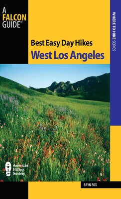 Best Easy Day Hikes West Los Angeles Best Easy Day Hikes West Los Angeles