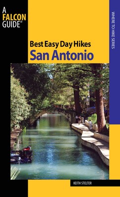 Best Easy Day Hikes San Antonio Best Easy Day Hikes San Antonio