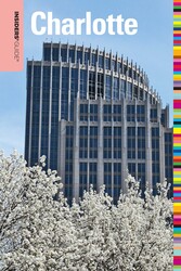 Insiders' Guide® to Charlotte Insiders' Guide® to Charlotte