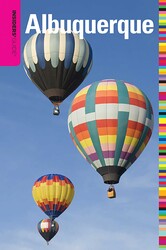 Insiders' Guide® to Albuquerque Insiders' Guide® to Albuquerque