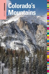 Insiders' Guide® to Colorado's Mountains Insiders' Guide® to Colorado's Mountains