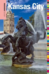 Insiders' Guide® to Kansas City Insiders' Guide® to Kansas City