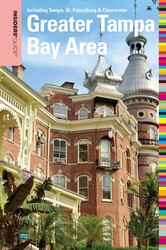 Insiders' Guide® to the Greater Tampa Bay Area Insiders' Guide® to the Greater Tampa Bay Area