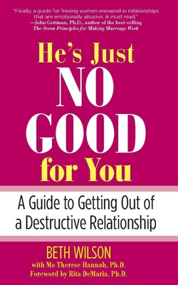 He's Just No Good for You He's Just No Good for You