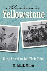 Adventures in Yellowstone Adventures in Yellowstone