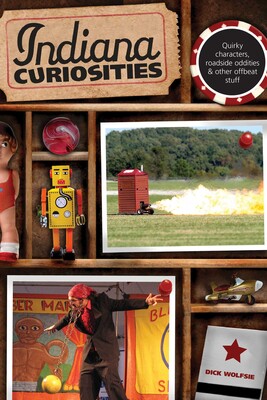 Indiana Curiosities Indiana Curiosities