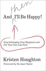 And THEN I'll Be Happy!