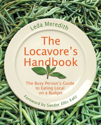 Locavore's Handbook Locavore's Handbook