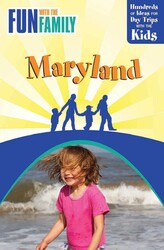 Fun with the Family Maryland Fun with the Family Maryland