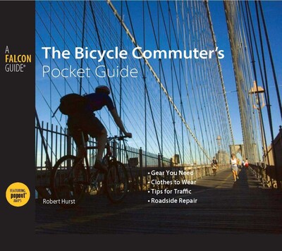 Bicycle Commuter's Pocket Guide Bicycle Commuter's Pocket Guide
