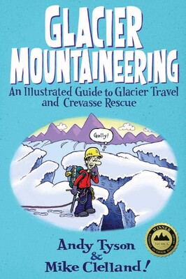 Glacier Mountaineering Glacier Mountaineering