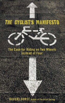 Cyclist's Manifesto Cyclist's Manifesto