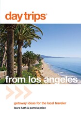 Day Trips® from Los Angeles Day Trips® from Los Angeles