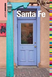 Insiders' Guide® to Santa Fe