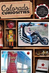 Colorado Curiosities Colorado Curiosities