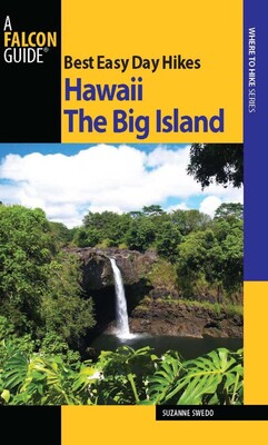 Best Easy Day Hikes Hawaii: The Big Island Best Easy Day Hikes Hawaii: The Big Island