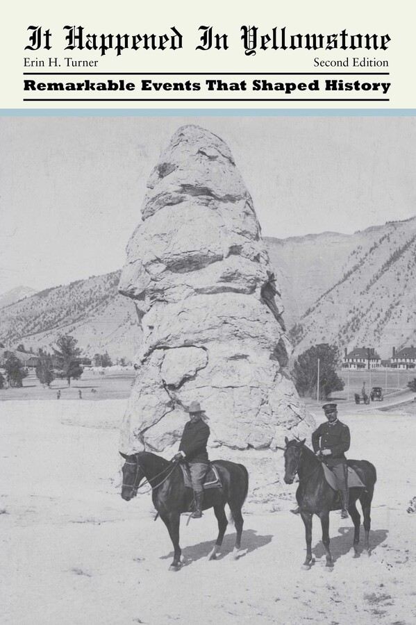 It Happened in Yellowstone