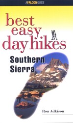 Best Easy Day Hikes Southern Sierra Best Easy Day Hikes Southern Sierra