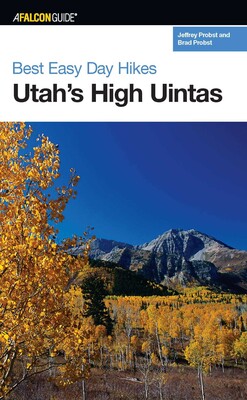Best Easy Day Hikes Utah's High Uintas Best Easy Day Hikes Utah's High Uintas