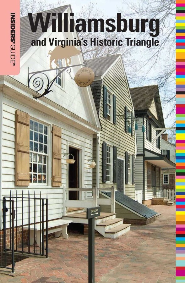 Insiders' Guide® to Williamsburg