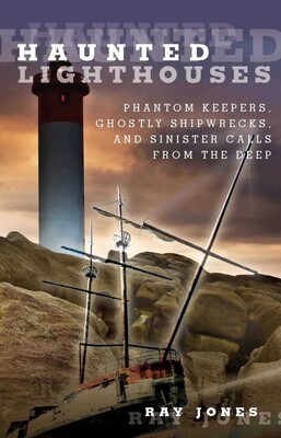 Haunted Lighthouses Haunted Lighthouses
